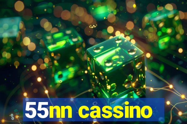 55nn cassino